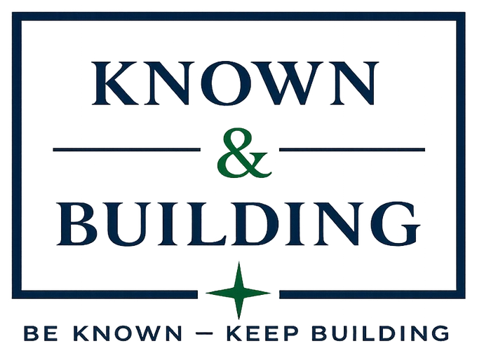 Known & Building